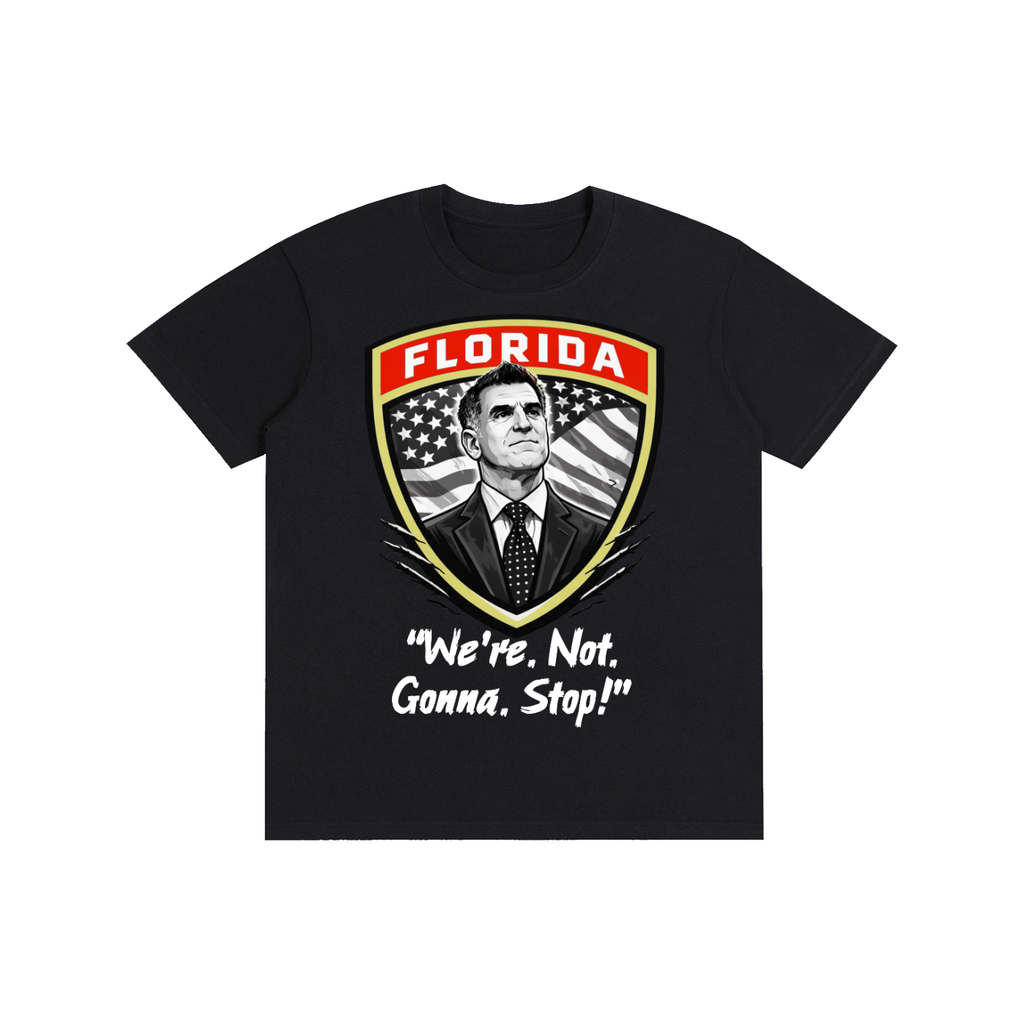 "We're. Not. Gonna. Stop!" t-shirt in Classic Black
