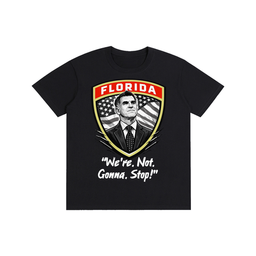 "We're. Not. Gonna. Stop!" t-shirt in Classic Black